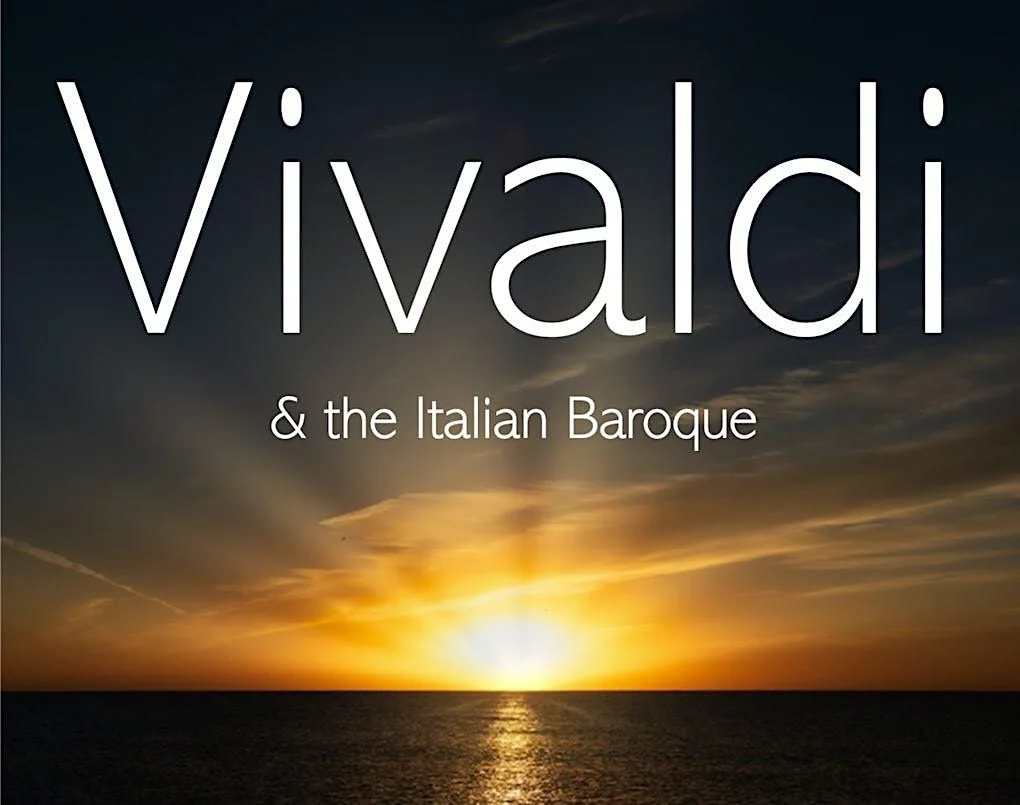 Vivaldi & the Italian Baroque