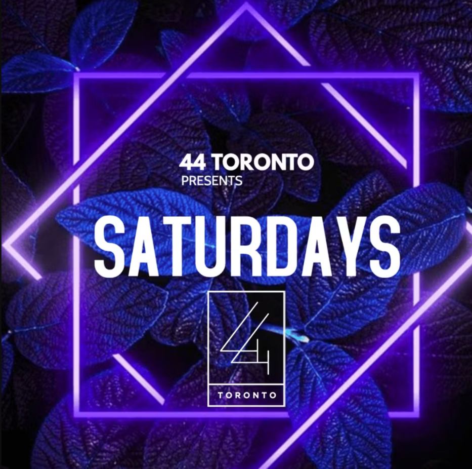 44 Toronto Saturdays