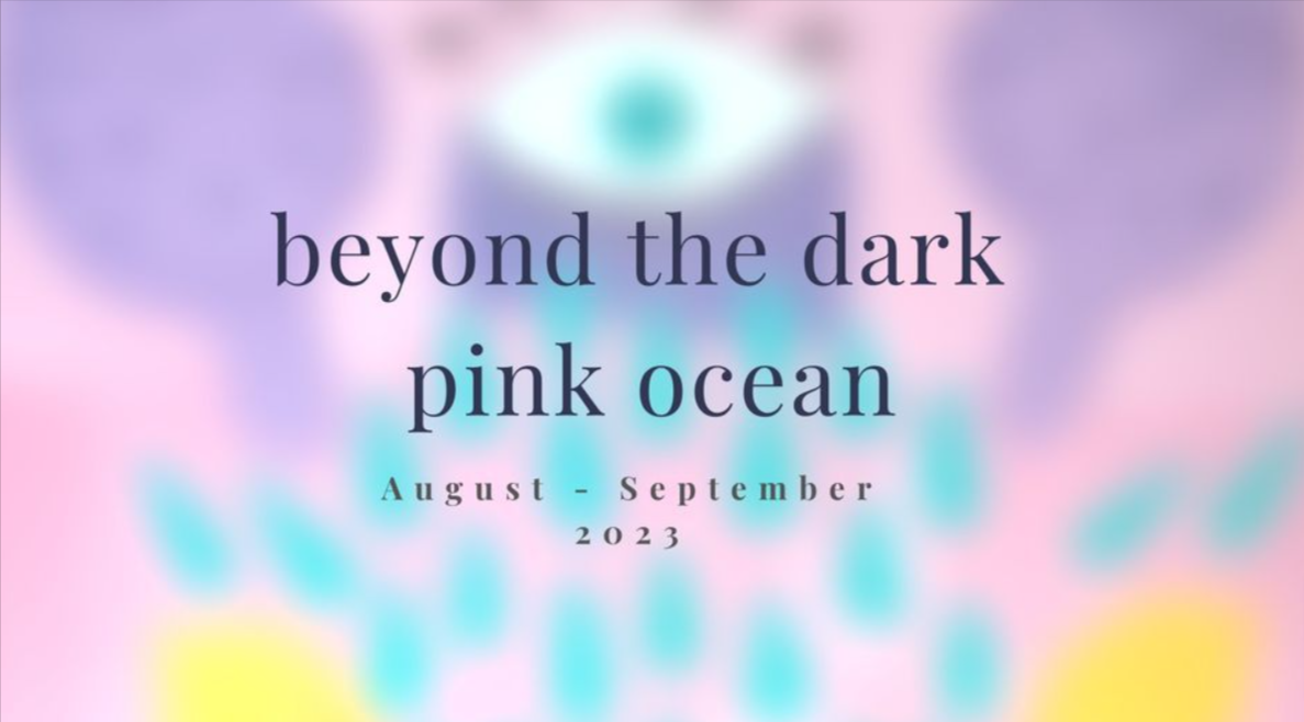beyond the dark pink ocean