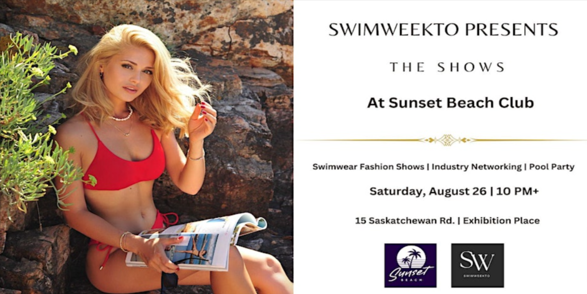 SwimweekTO Presents: The Shows & After Party @ Sunset Beach