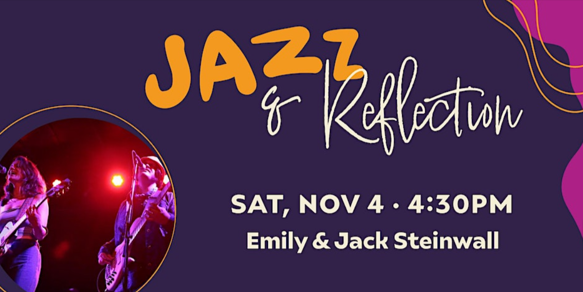 Jazz & Reflection w/ Emily & Jack Steinwall @ Beach United Church